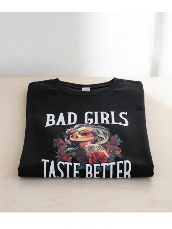 Tops - Bad Girls Taste Better Black Graphic T-Shirt Women’s Size Medium